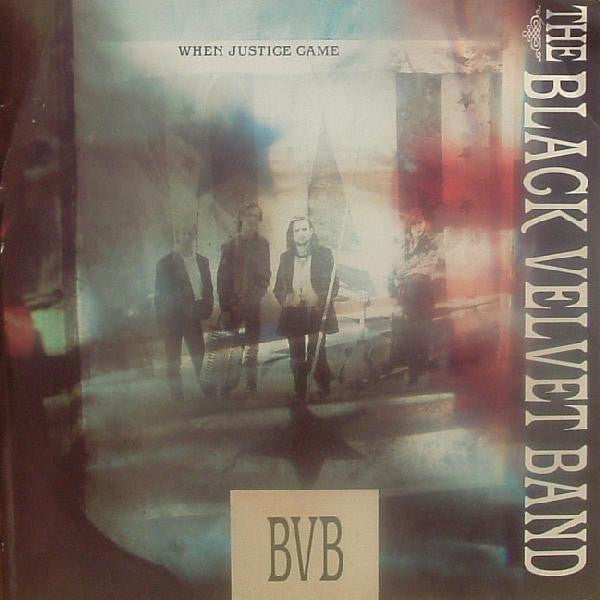 The Black Velvet Band - When Justice Came