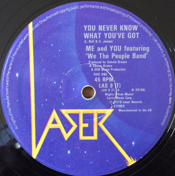 Me And You Featuring We The People Band - You Never Know What You've Got