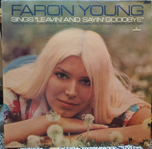 Faron Young - Faron Young Sings "Leavin' And Sayin' Goodbye"