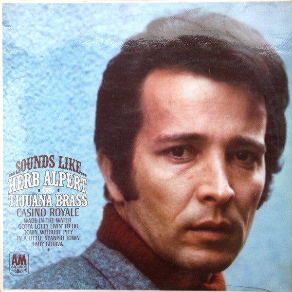 Herb Alpert & The Tijuana Brass - Sounds Like...