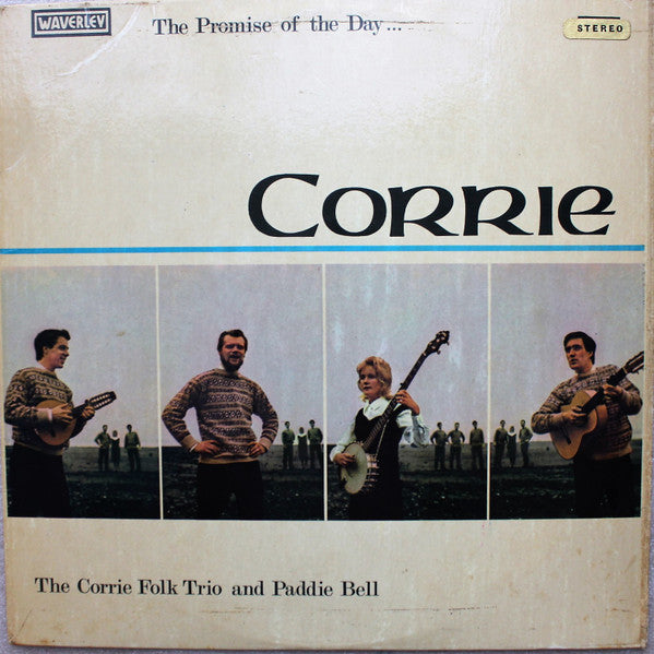 The Corrie Folk Trio And Paddie Bell - The Promise Of The Day
