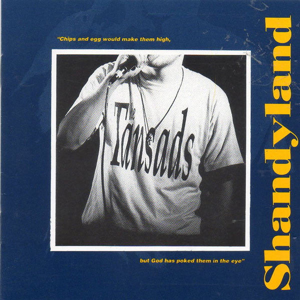 The Tansads - Shandyland