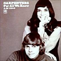 Carpenters - For All We Know