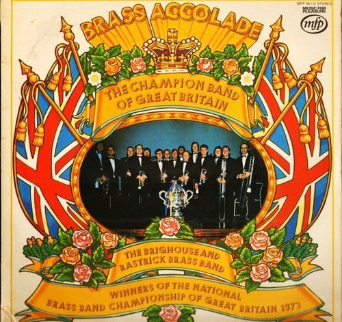 The Brighouse And Rastrick Brass Band - Brass Accolade