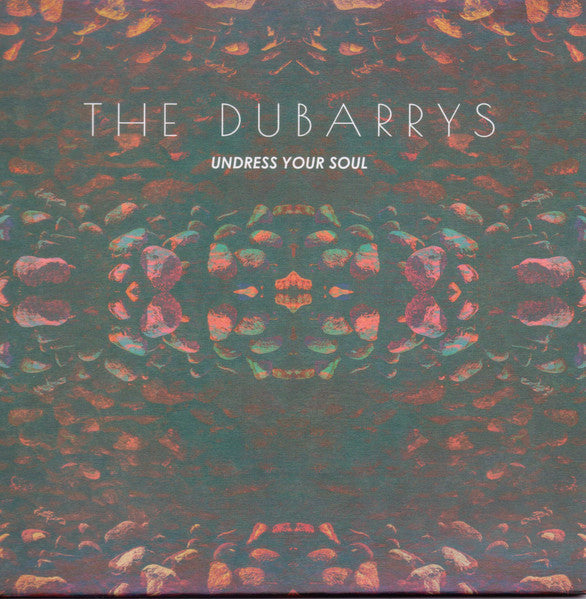 The DuBarrys - Undress Your Soul