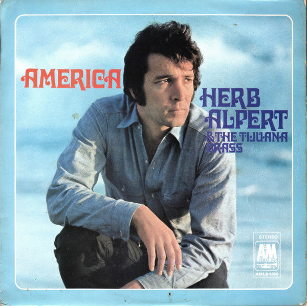 Herb Alpert & The Tijuana Brass - America