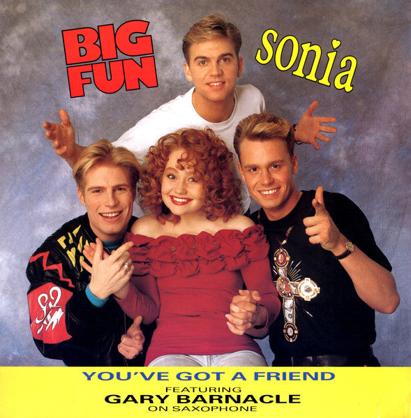 Big Fun & Sonia - You've Got A Friend