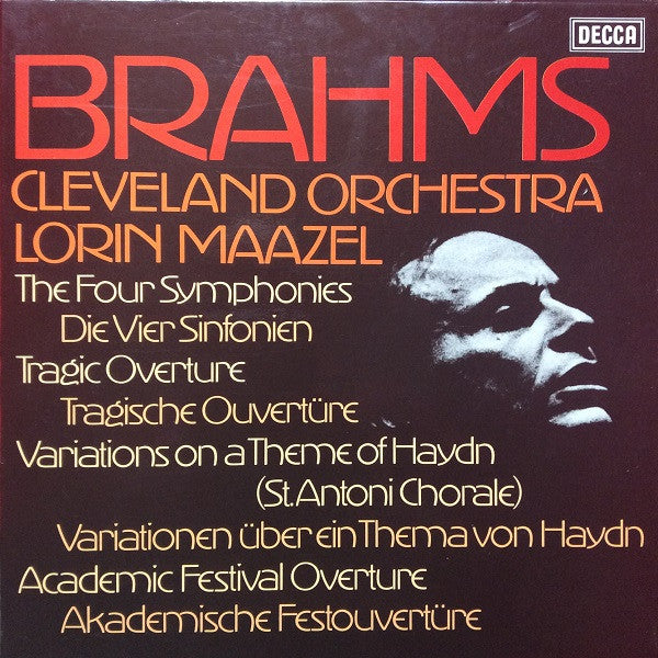Johannes Brahms, The Cleveland Orchestra, Lorin Maazel - The Four Symphonies / Tragic Overture / Variations On A Theme Of Haydn / Academic Festival Overture
