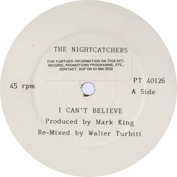 The Nightcatchers - I Can't Believe
