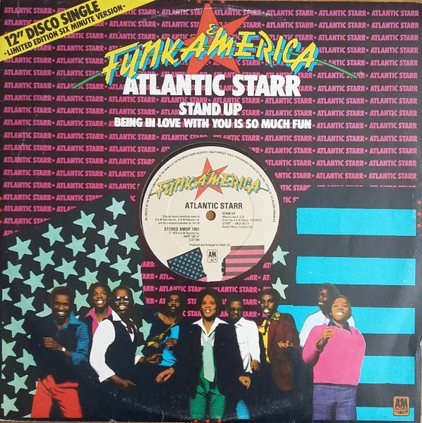 Atlantic Starr - Stand Up / Being In Love With You Is So Much Fun - laurelcanyonvinyl