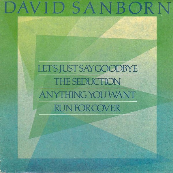 David Sanborn - Let's Just Say Goodbye - laurelcanyonvinyl