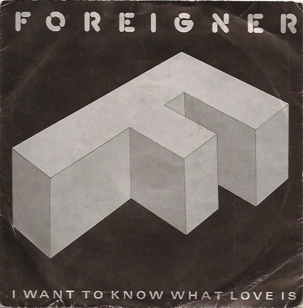Foreigner - I Want To Know What Love Is - laurelcanyonvinyl