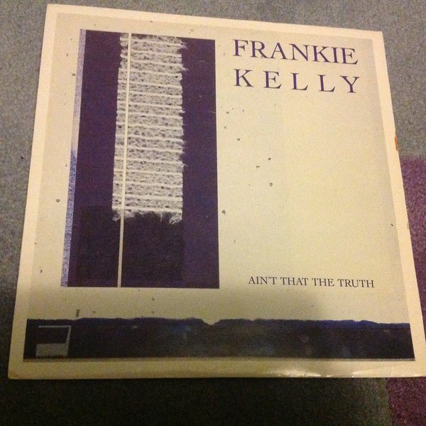 Frankie Kelly - Ain't That The Truth - laurelcanyonvinyl