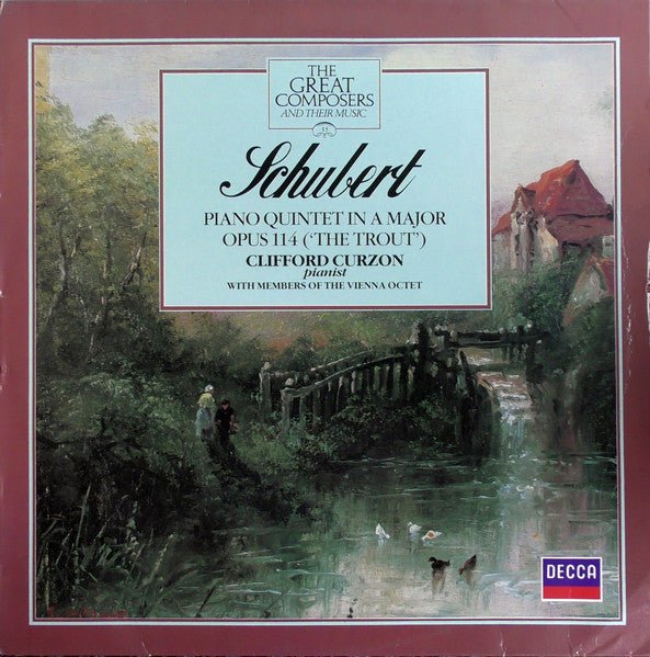 Franz Schubert - Clifford Curzon With Mitglieder Des Wiener Oktetts - Piano Quintet In A Major Opus 114 ('The Trout') - laurelcanyonvinyl