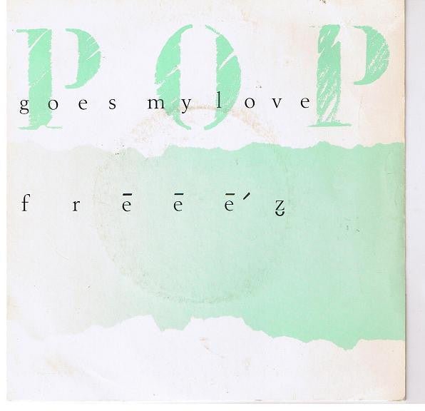 Freeez - Pop Goes My Love - laurelcanyonvinyl