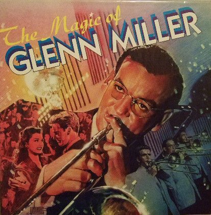 Glenn Miller - The Magic Of Glenn Miller - laurelcanyonvinyl