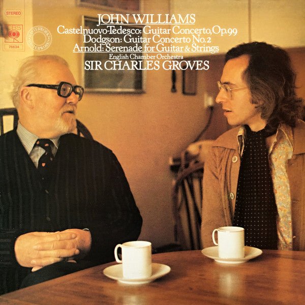 John Williams (7), Mario Castelnuovo-Tedesco, Stephen Dodgson, Malcolm Arnold, English Chamber Orchestra, Sir Charles Groves - Castelnuovo-Tedesco: Guitar Concerto, Op.99 / Dodgson: Guitar Concerto No.2 / Arnold: Serenade For Guitar And Strings - laurelcanyonvinyl