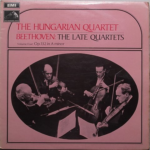 Ludwig van Beethoven - The Hungarian Quartet - The Late Quartets Volume Four: Op 132 In A Minor - laurelcanyonvinyl