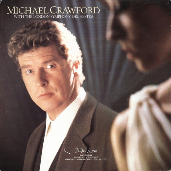 Michael Crawford With The London Symphony Orchestra - With Love - laurelcanyonvinyl