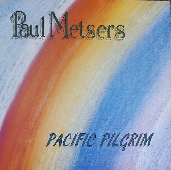 Paul Metsers - Pacific Pilgrim - laurelcanyonvinyl