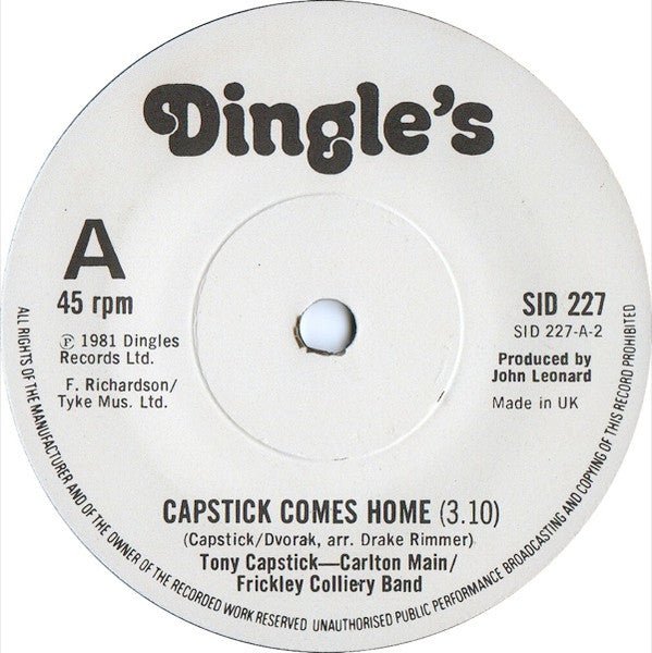Tony Capstick - Carlton Main Frickley Colliery Band - Capstick Comes Home / The Sheffield Grinder - laurelcanyonvinyl