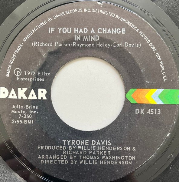 Tyrone Davis - If You Had A Change In Mind / Was It Just A Feeling - laurelcanyonvinyl