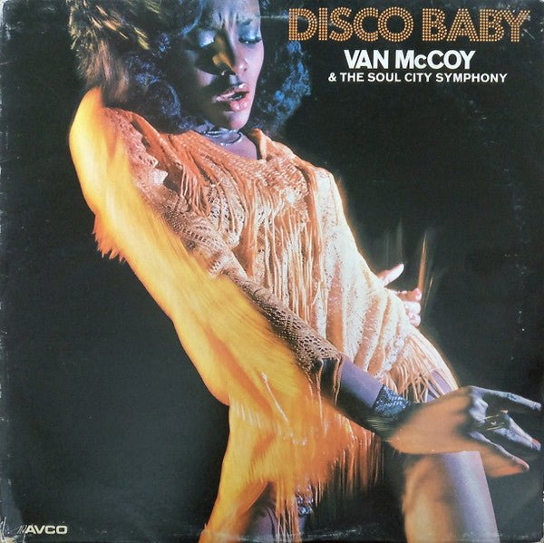 Van McCoy & The Soul City Symphony - Disco Baby - laurelcanyonvinyl