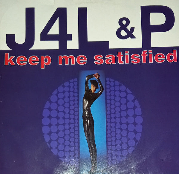 J4L & P - Keep Me Satisfied