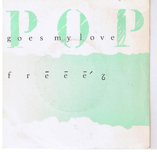 Freeez - Pop Goes My Love