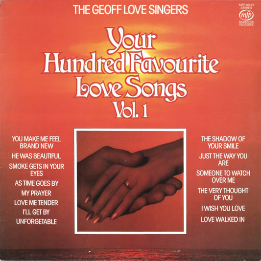 The Geoff Love Singers - Your Hundred Favourite Love Songs Vol. 1