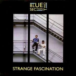 Blue Section Two - Strange Fascination