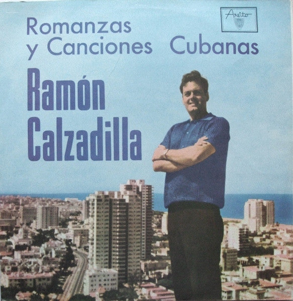 Ramon Calzadilla - Romanzas Y Canciones Cubanas