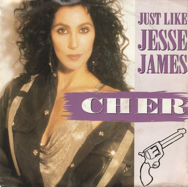 Cher - Just Like Jesse James