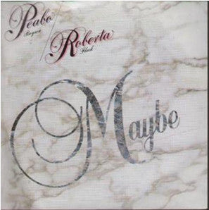 Peabo Bryson / Roberta Flack - Maybe