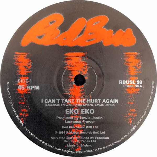 Eko Eko - I Can't Take The Hurt Again