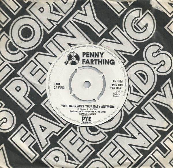 Paul Da Vinci - Your Baby Ain't Your Baby Anymore