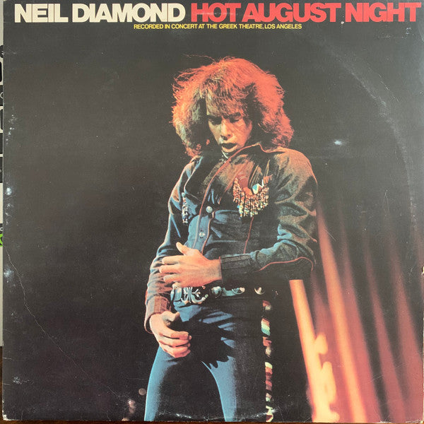 Neil Diamond - Hot August Night