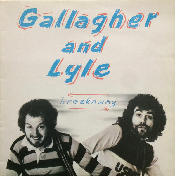 Gallagher & Lyle - Breakaway