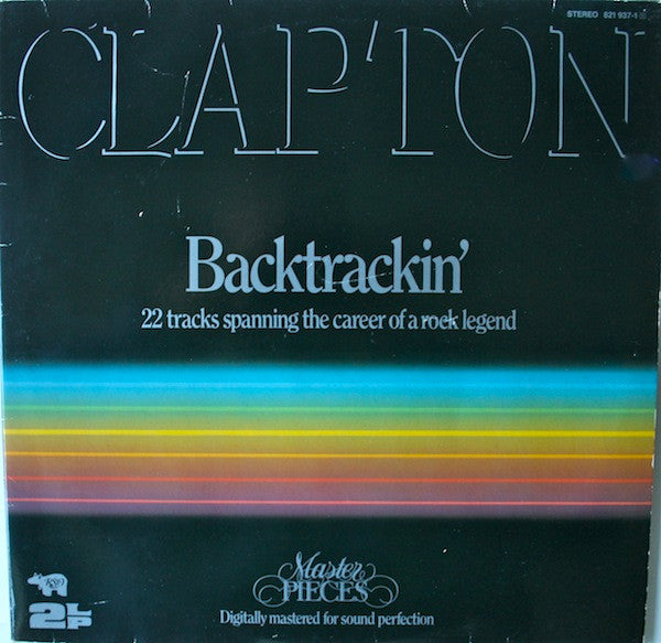 Eric Clapton - Backtrackin' (22 Tracks Spanning The Career Of A Rock Legend)