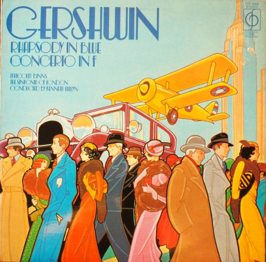 George Gershwin / Malcolm Binns, Sinfonia Of London Conducted By Kenneth Alwyn - George Gershwin:  Rhapsody In Blue; Concerto In F