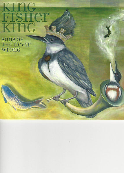 Sons Of The Never Wrong – King Fisher King [CD, Album]