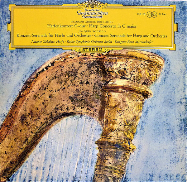François-Adrien Boieldieu / Joaquín Rodrigo - Nicanor Zabaleta · Radio-Symphonie-Orchester Berlin · Ernst Märzendorfer - Harfenkonzert C-dur · Harp Concerto In C Major / Konzert-Serenade Für Harfe Und Orchester · Concert-Serenade For Harp And Orchestra