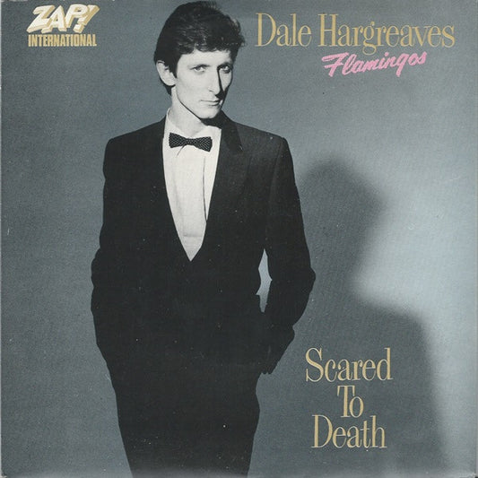 Dale Hargreaves' Flamingos - Scared To Death