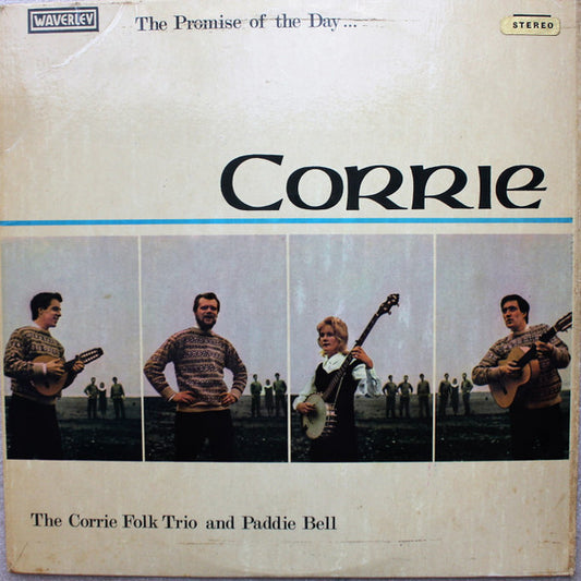 The Corrie Folk Trio And Paddie Bell - The Promise Of The Day