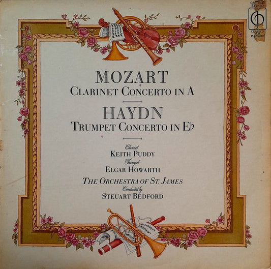 Wolfgang Amadeus Mozart, Joseph Haydn, Keith Puddy, Elgar Howarth, The Ensemble Of St. James Conducted By Steuart Bedford - Mozart Clarinet And Haydn Trumpet Concertos