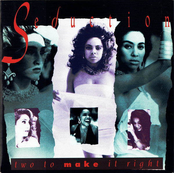 Seduction - Two To Make It Right