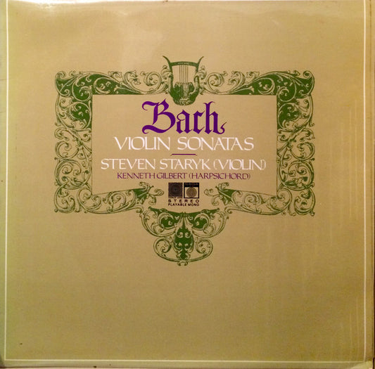 Johann Sebastian Bach, Steven Staryk, Kenneth Gilbert - Violin Sonatas