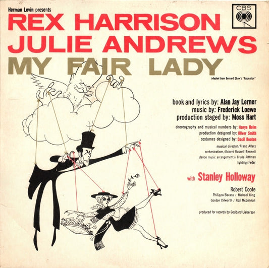 Rex Harrison, Julie Andrews With Stanley Holloway Music By Frederick Loewe - My Fair Lady