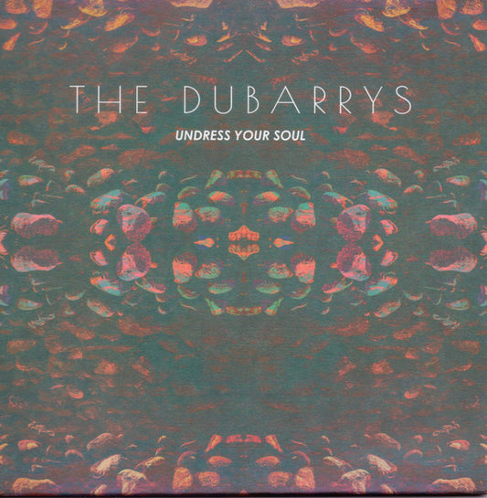 The DuBarrys - Undress Your Soul