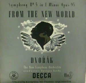 Antonín Dvořák . The New Symphony Orchestra Of London, Enrique Jordá - Symphony No. 5 In E Minor Opus 95 ("From The New World")